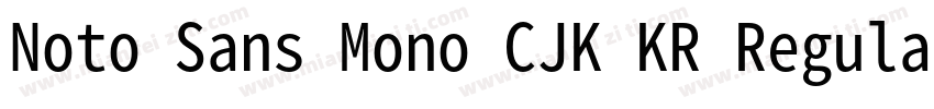 Noto Sans Mono CJK KR Regular Regul字体转换
